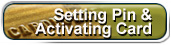 Setting pin and activating code