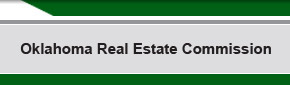 Oklahoma Real Estate Commission - Oklahoma Real Estate Commission