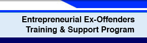 Entrepreneurial Ex-Offenders Training & Support Services Program - EEOTS HOME PAGE